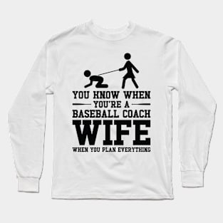 Baseball Coach Wife Professional Mom Instructor Long Sleeve T-Shirt